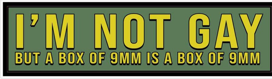 Stickers * | Bare Arms Gear I'M Not Gay But A Box Of 9Mm Sticker