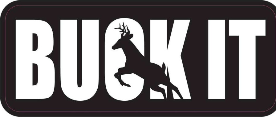 Stickers * | Bare Arms Gear Buck It Stickers