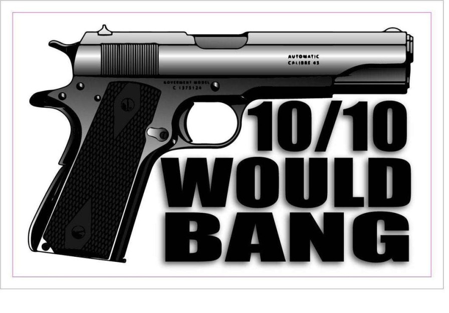 Stickers * | Bare Arms Gear 10/10 Would Bang Sticker