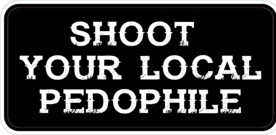 Stickers * | Bare Arms Gear Stickers Shoot Pedophiles Sticker